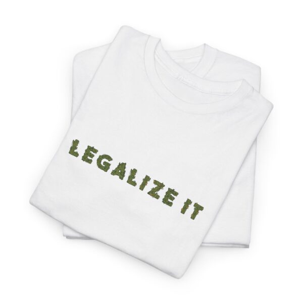 Folded Legalize It 420 shirt