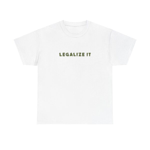 Front of Legalize It 420 shirt