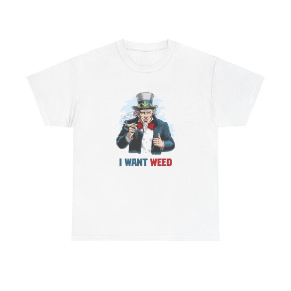 Front of I Want Weed stoner shirt
