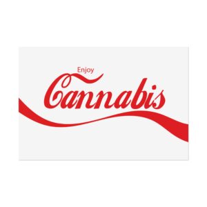 Enjoy Cannabis Weed Poster (30x20)